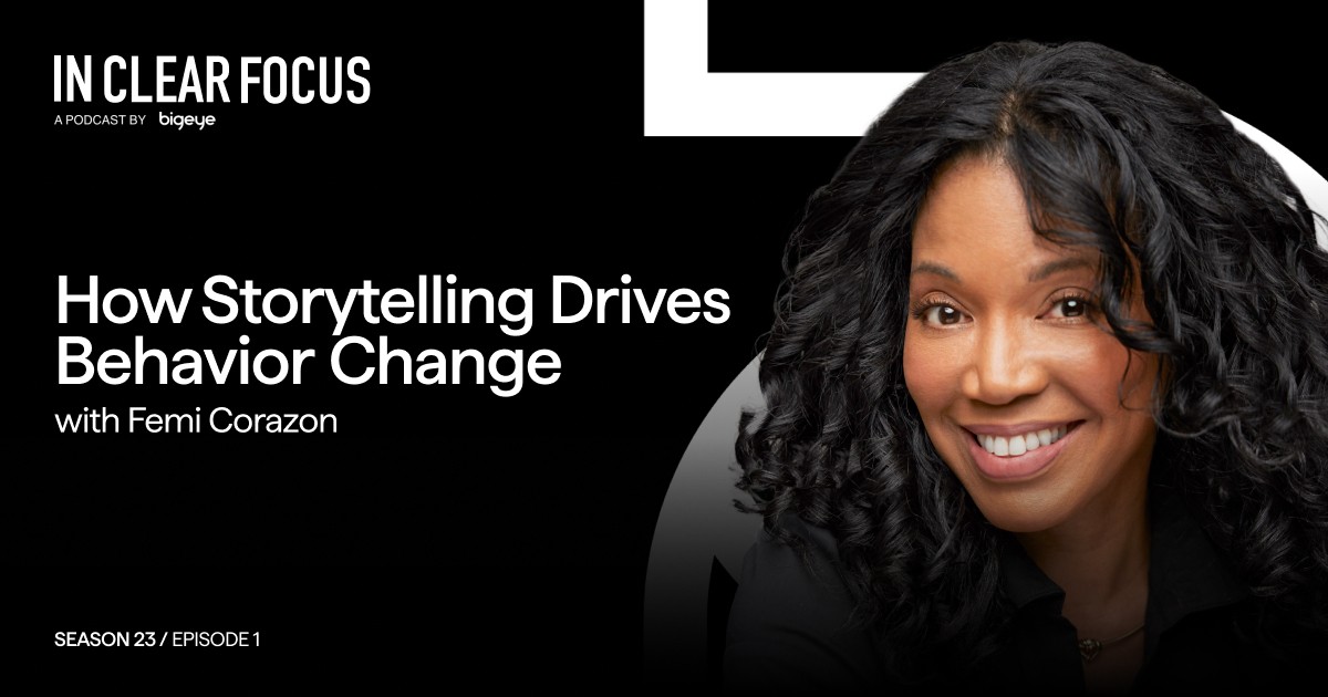 Podcast cover art for In Clear Focus episode How Storytelling Drives Behavior Change with Femi Corazon