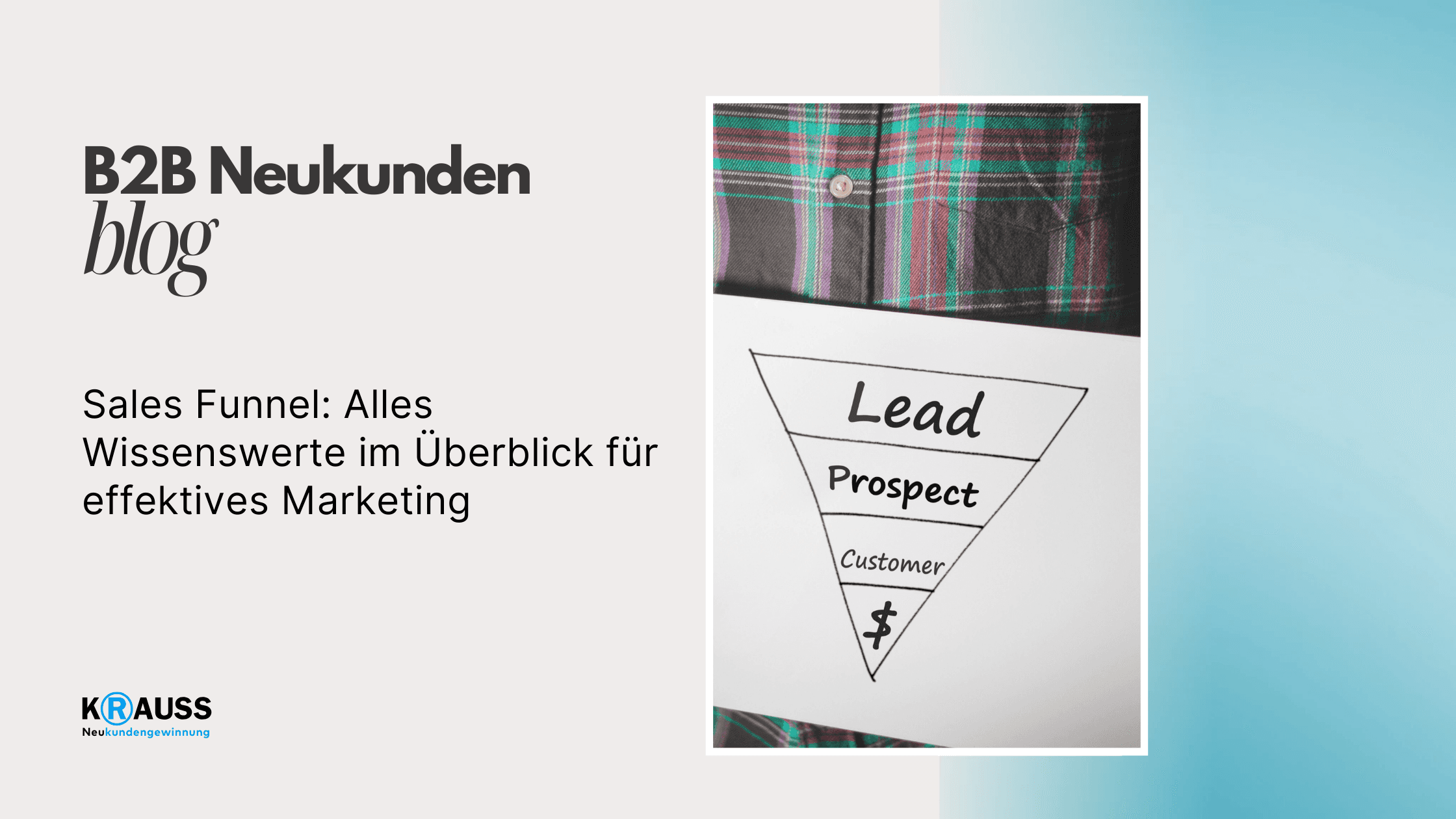 Sales Funnel: Alles Wissenswerte im Überblick für effektives Marketing