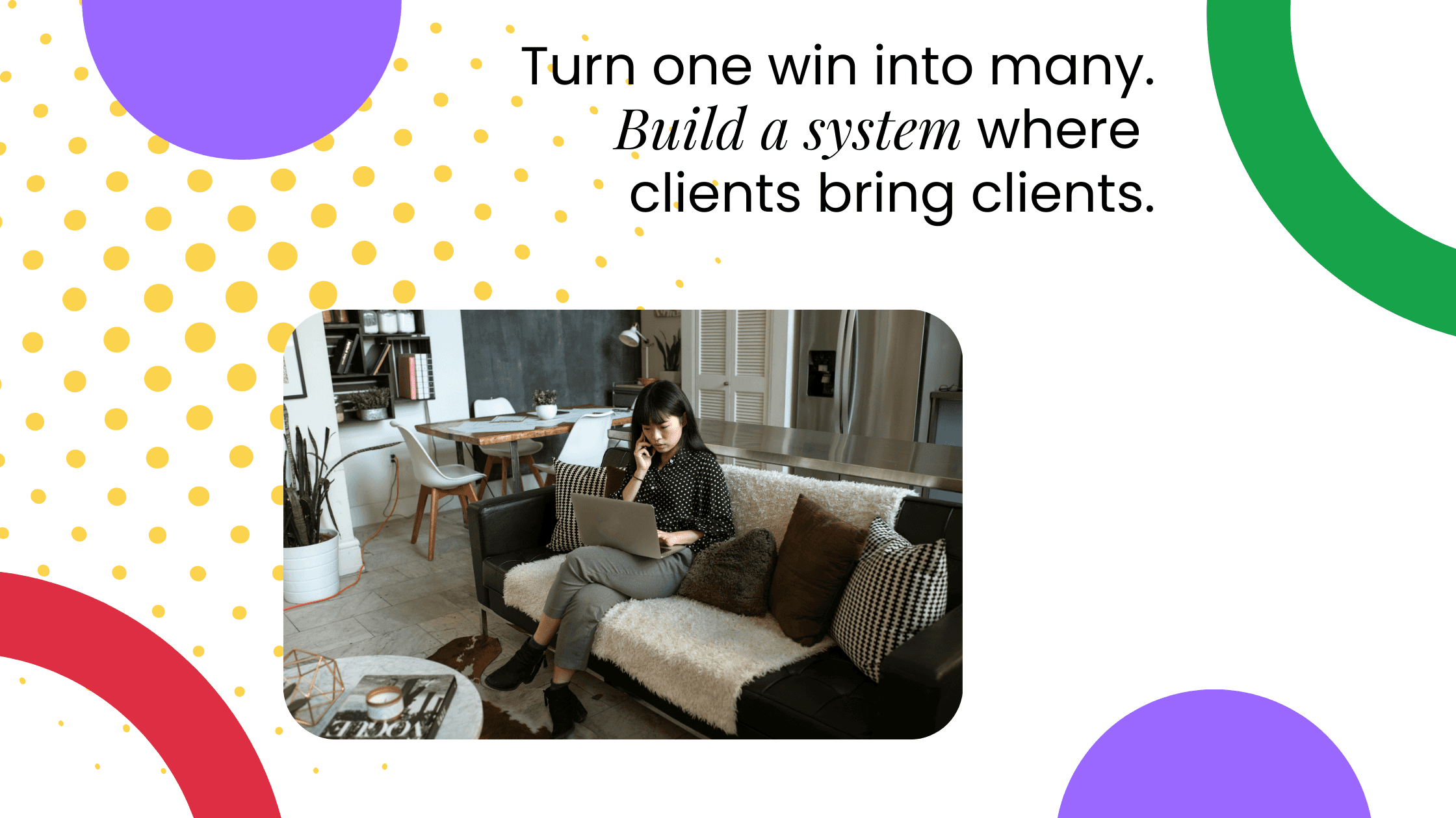 Coach building a referral system that turns one win into many, helping clients bring in more coaching clients organically.