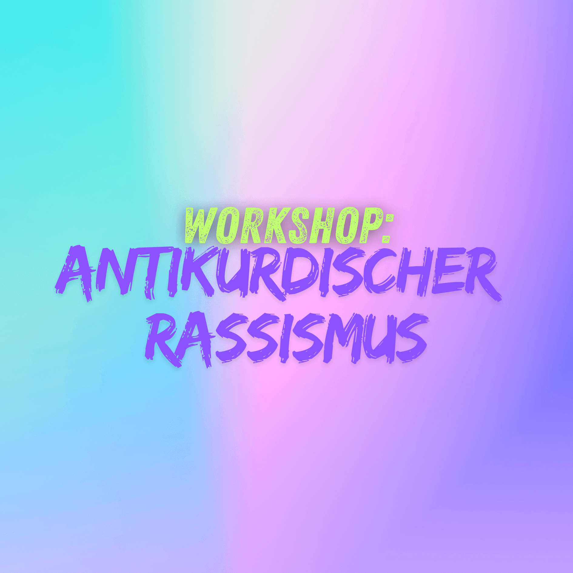 Antikurdischer Rassismus Workshop