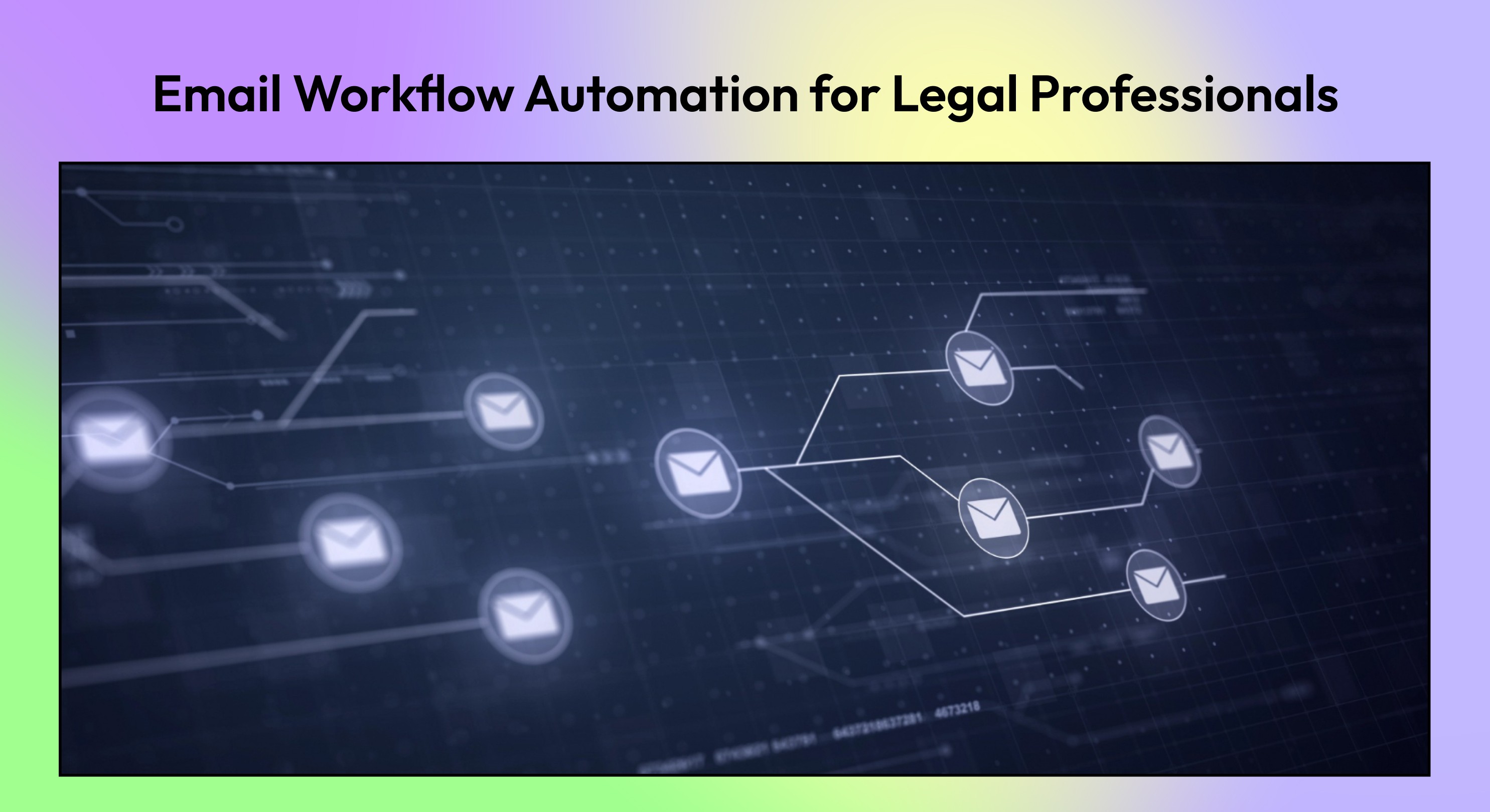 Email Workflow Automation for Legal Professionals