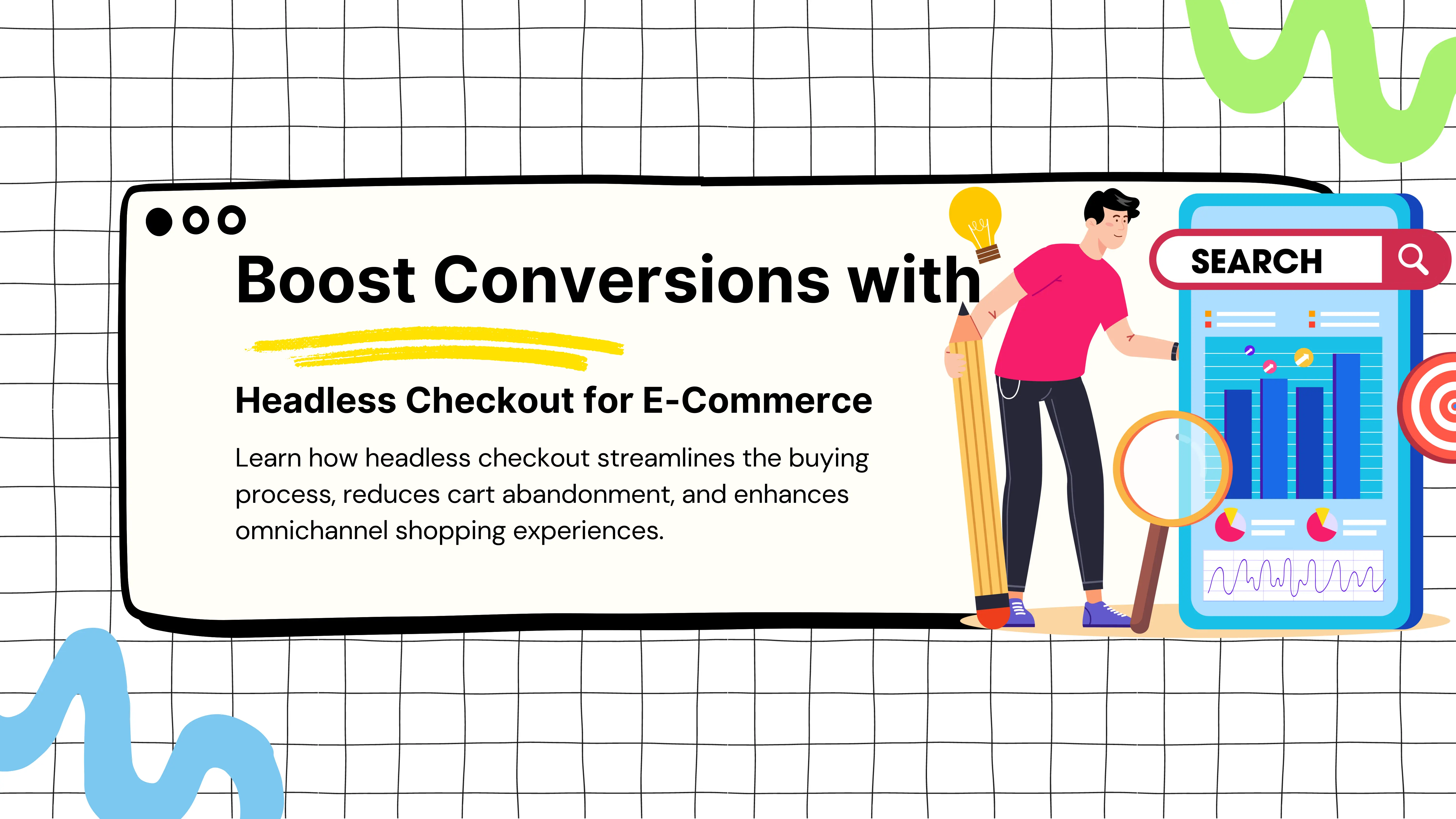 Boost Conversions with Headless Checkout for E-Commerce