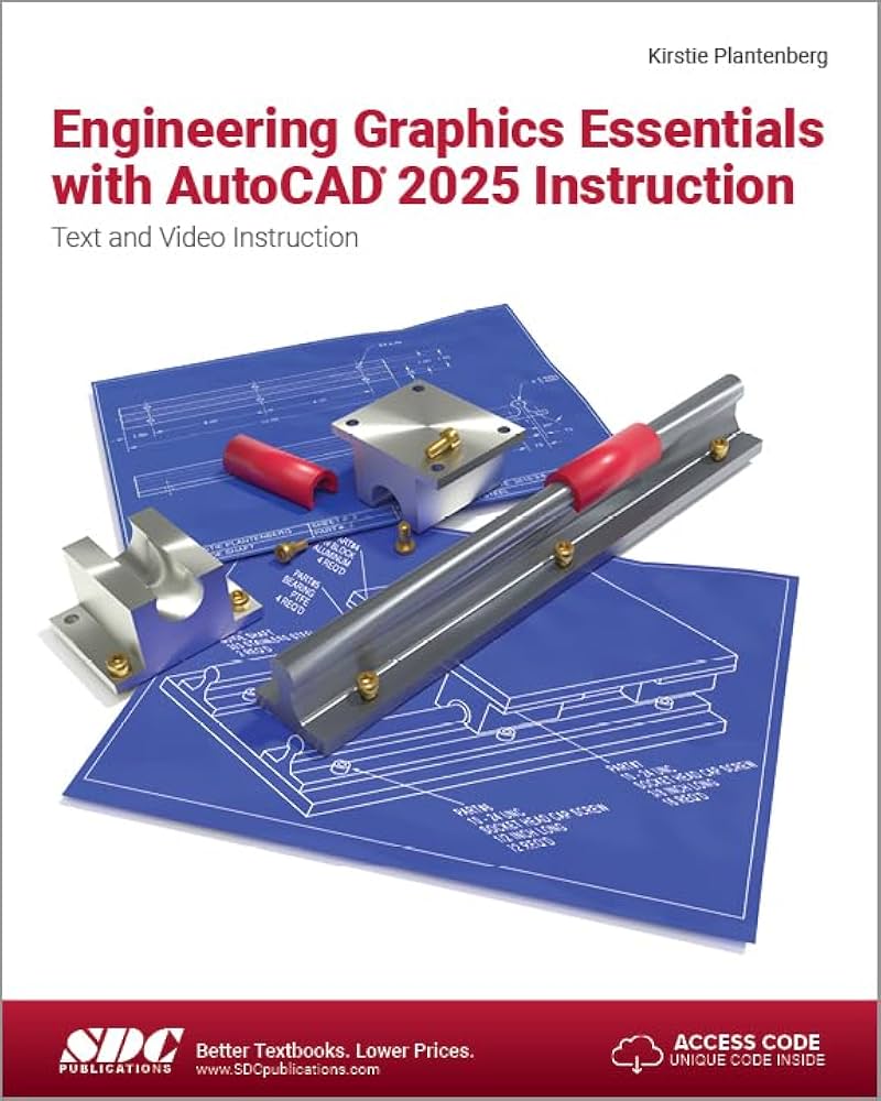 Engineering Graphics Essentials with AutoCAD 2025 Instruction