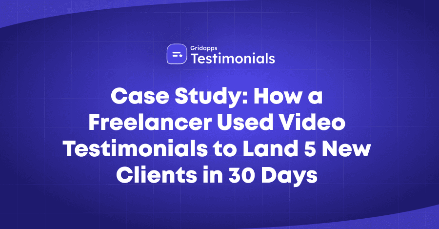 Freelancer Case Study: How Video Testimonials Got 5 Clients in 30 Days