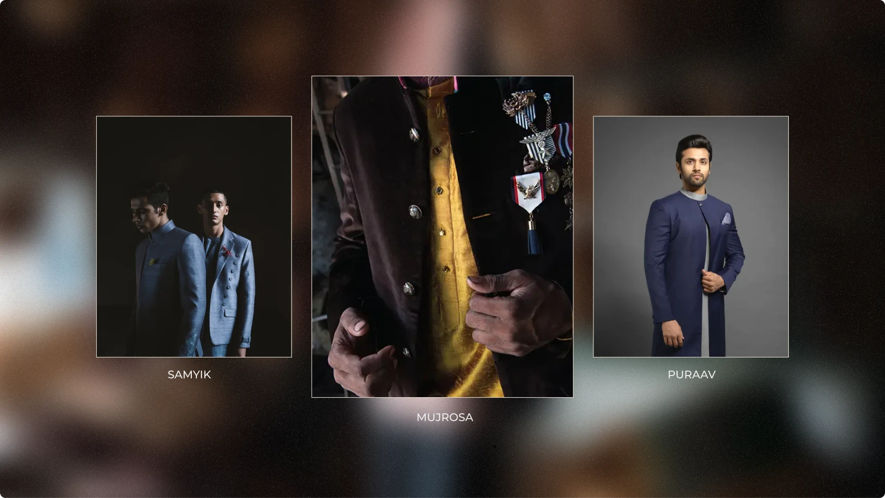 Three collection images on a blurred background: "Samyik" with two men in blue bandhgalas, "Mujrosa" with a velvet jacket over gold silk hung with medals, and "Puraav" with a man in a navy long jacket.
