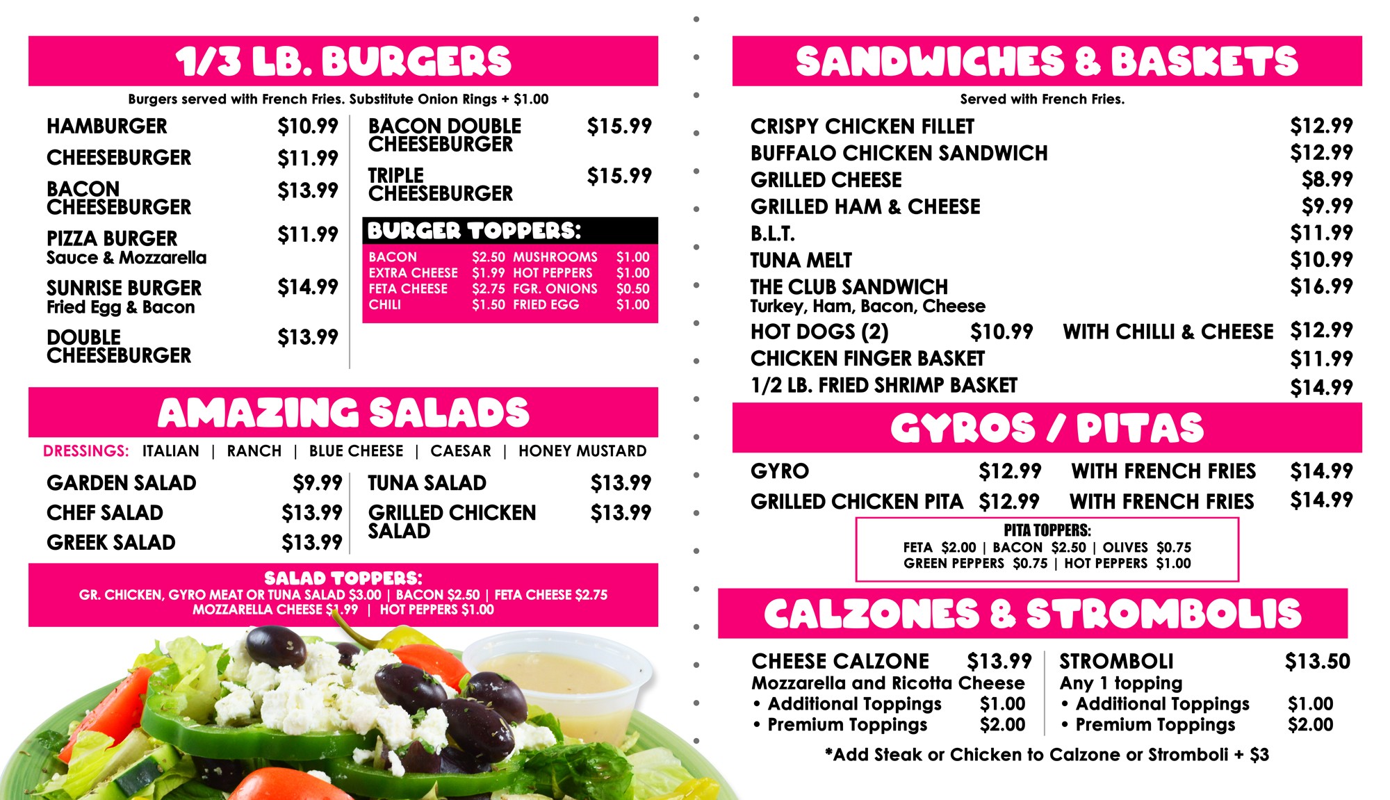 1/3 lb burgers from cheeseburger to triple cheeseburger and bacon cheeseburger, fresh salads like the famous Greek and chef salad, sandwiches and baskets including buffalo chicken, BLT, club sandwich, gyro pita, calzones, and strombolis in Virginia Beach, VA