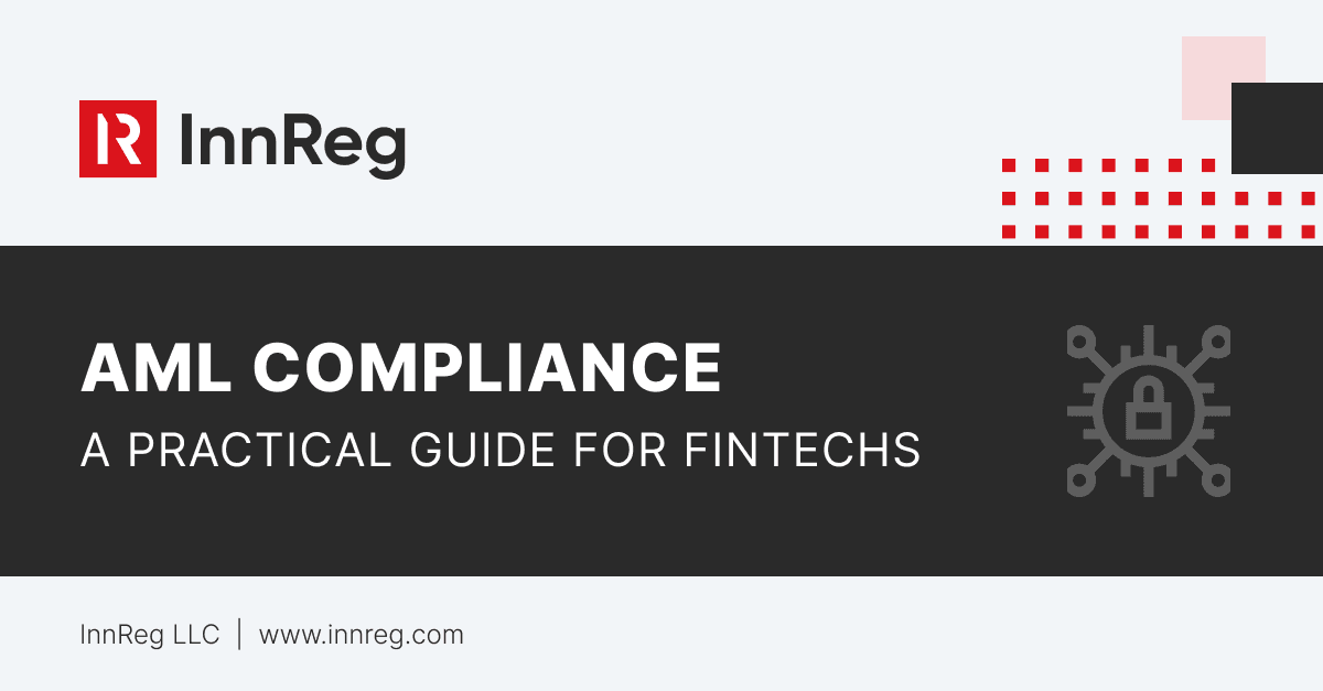 AML Compliance: A Practical Guide for Fintechs