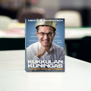 Kukkulan Kuningas: 10 askelta itsesi johtamiseen Mika d rubanovitsch