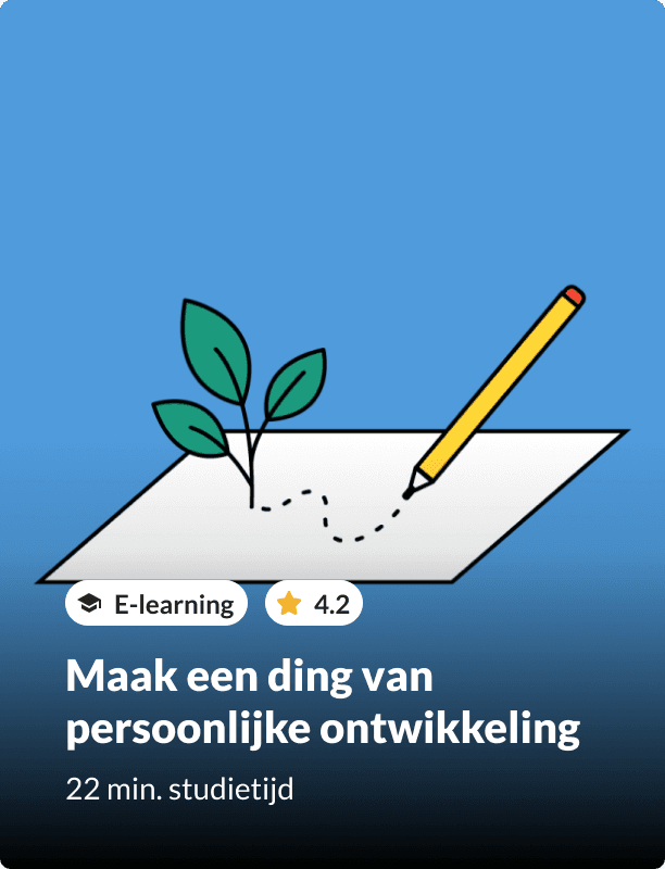 Learning: Maak een ding van persoonlijke ontwikkeling