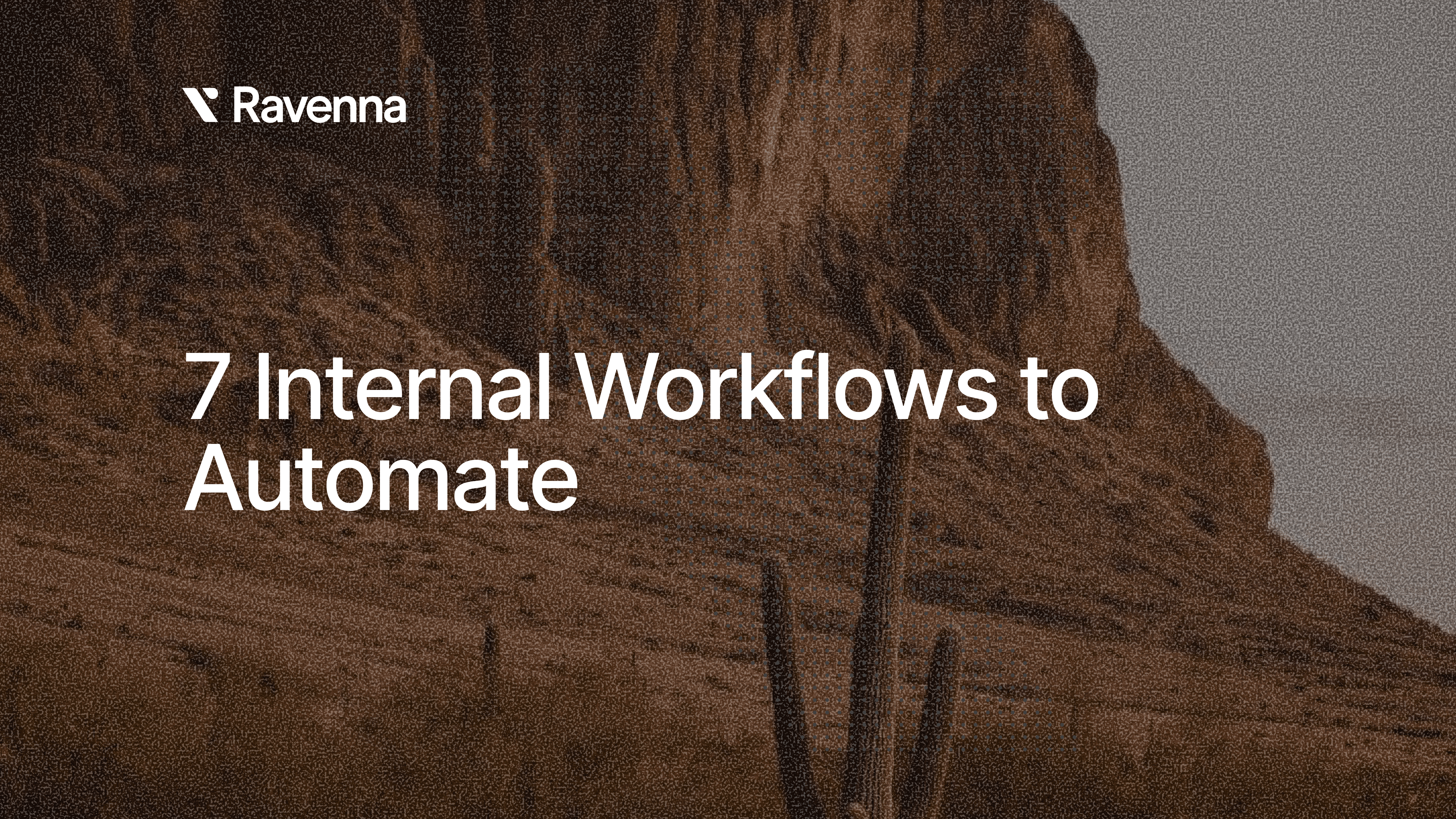 7 Internal Workflows to Automate in 2026