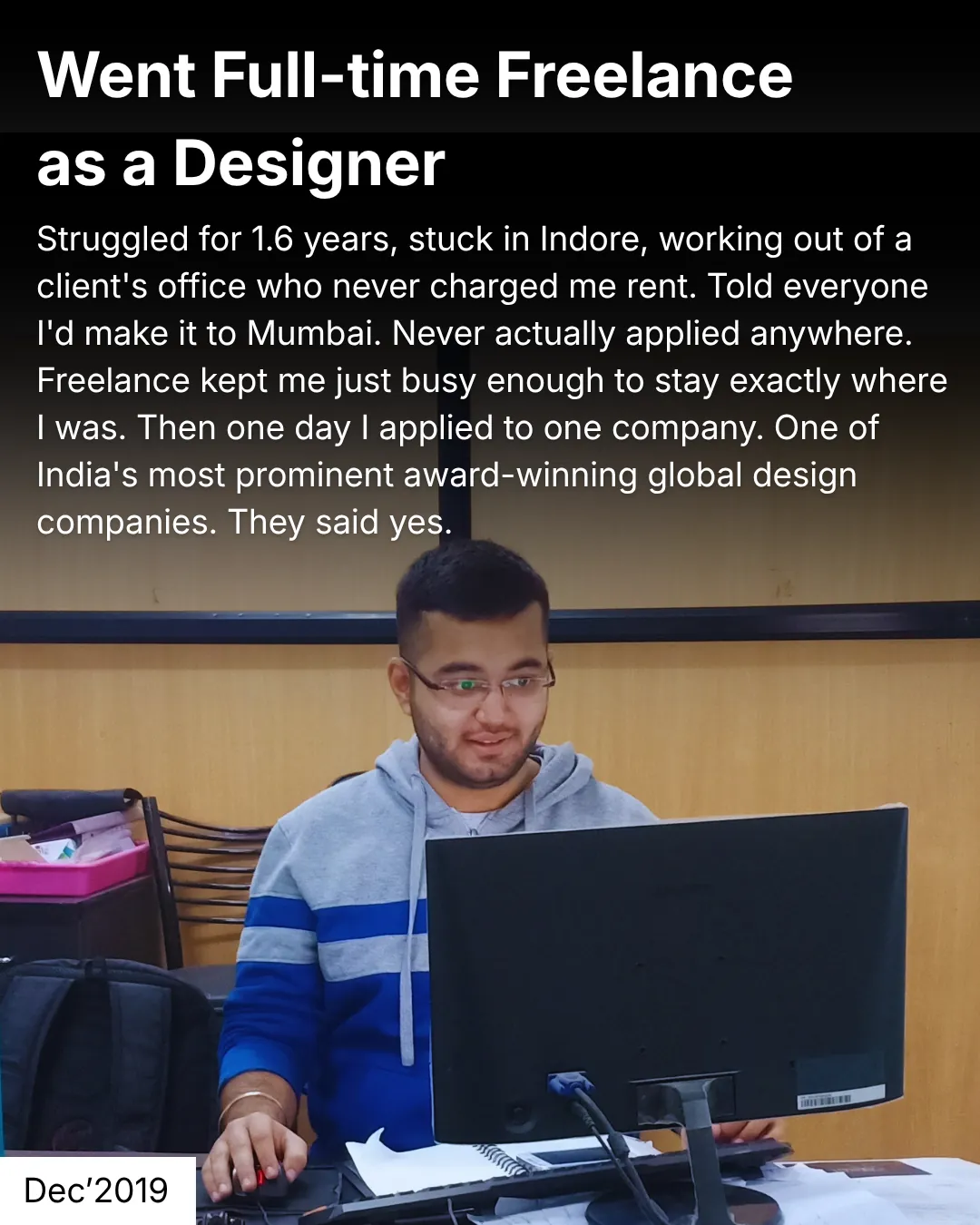 carousel slide, went full-time freelance as a designer, december 2019, sagar ludhiyani working at a monitor in an office, rango founder