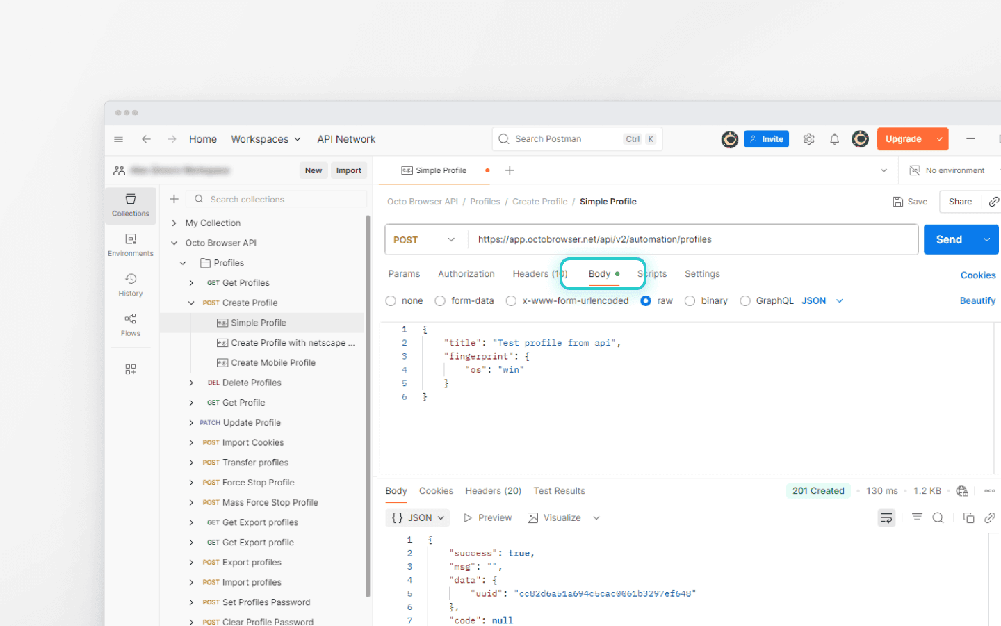 Enter the required profile parameters in the Body tab.