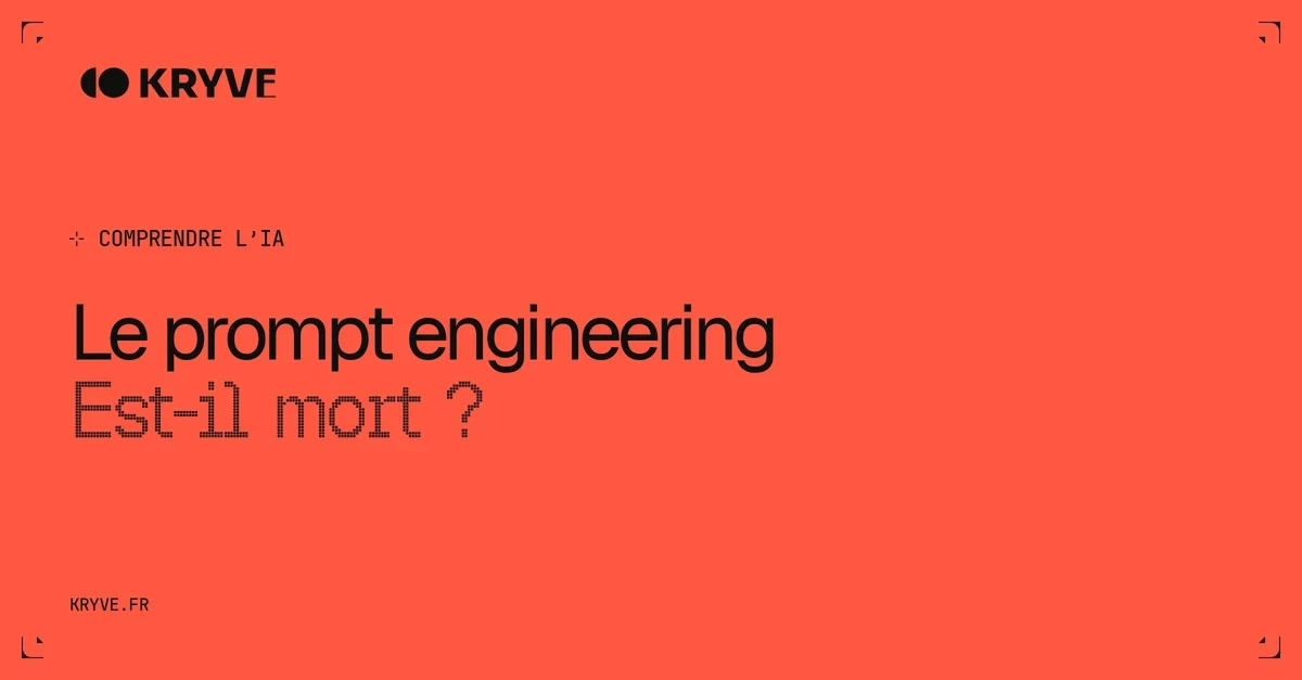 Le prompt engineering — Est-il mort ?