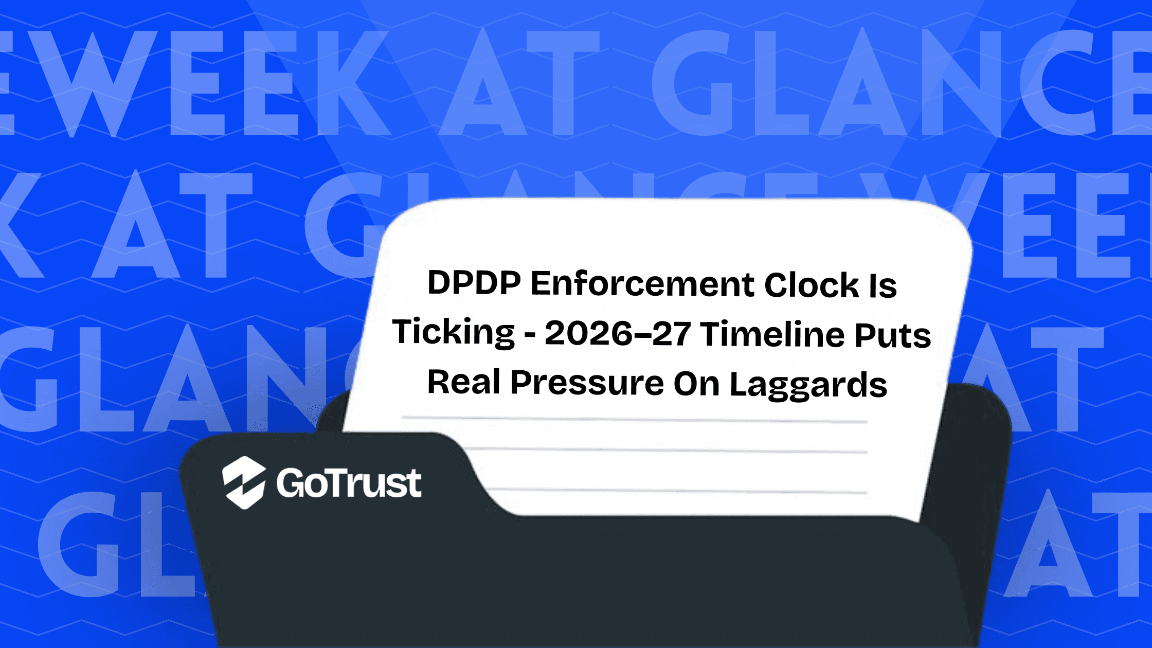 DPDP Enforcement Clock 