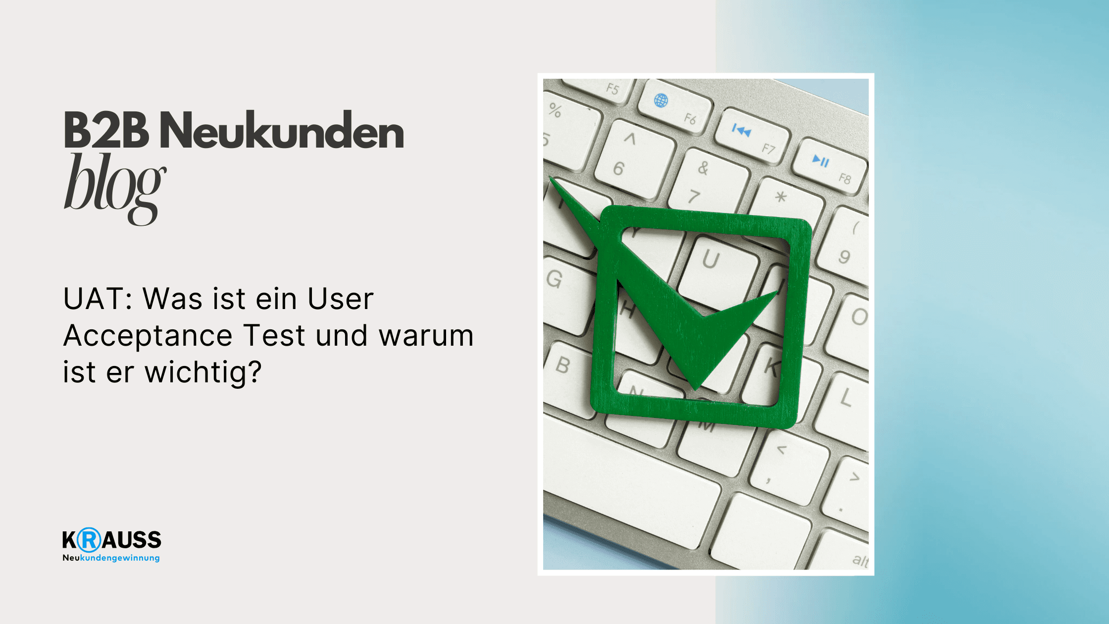 UAT: Was ist ein User Acceptance Test und warum ist er wichtig?