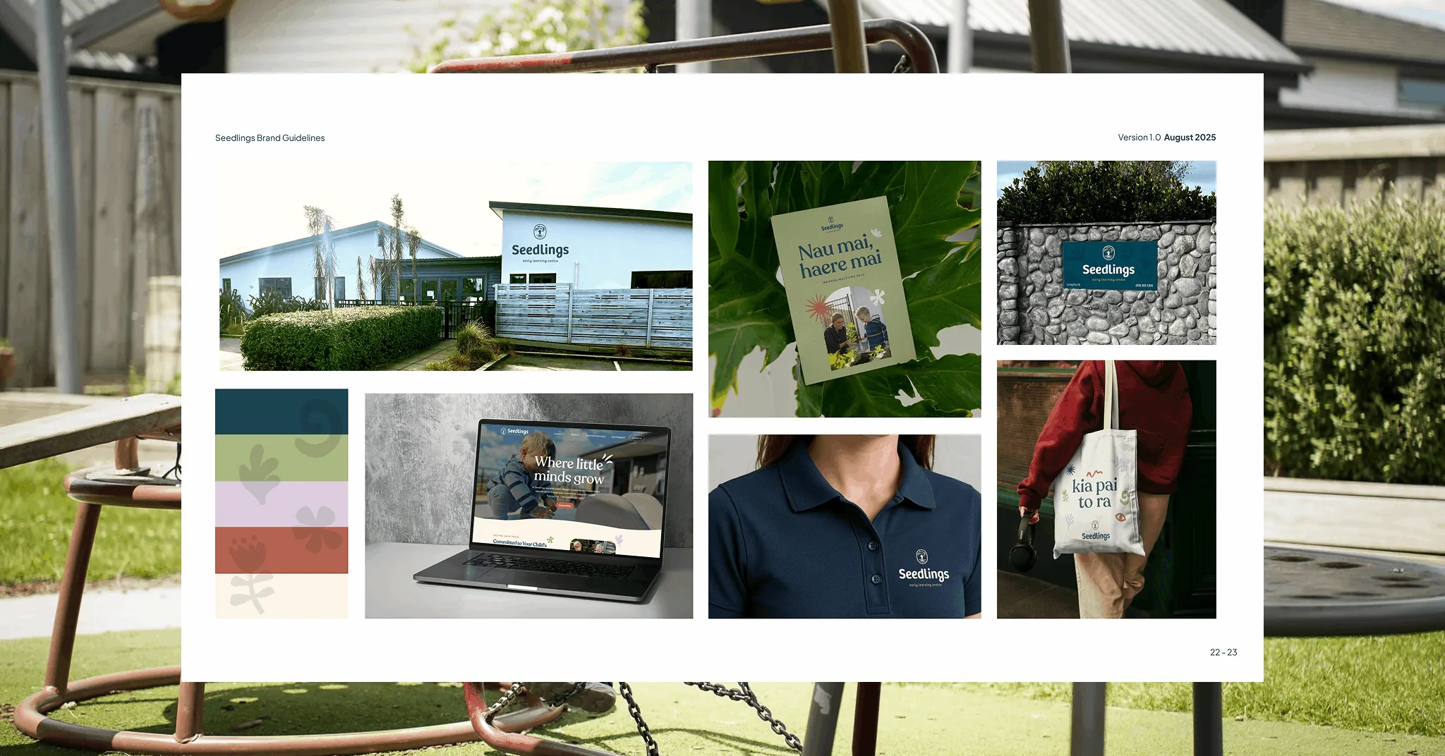 Seedlings brand applications: the centre building with new signage, a Nau mai, haere mai flyer, a stone wall sign, a navy polo shirt, a tote bag and the website on a laptop