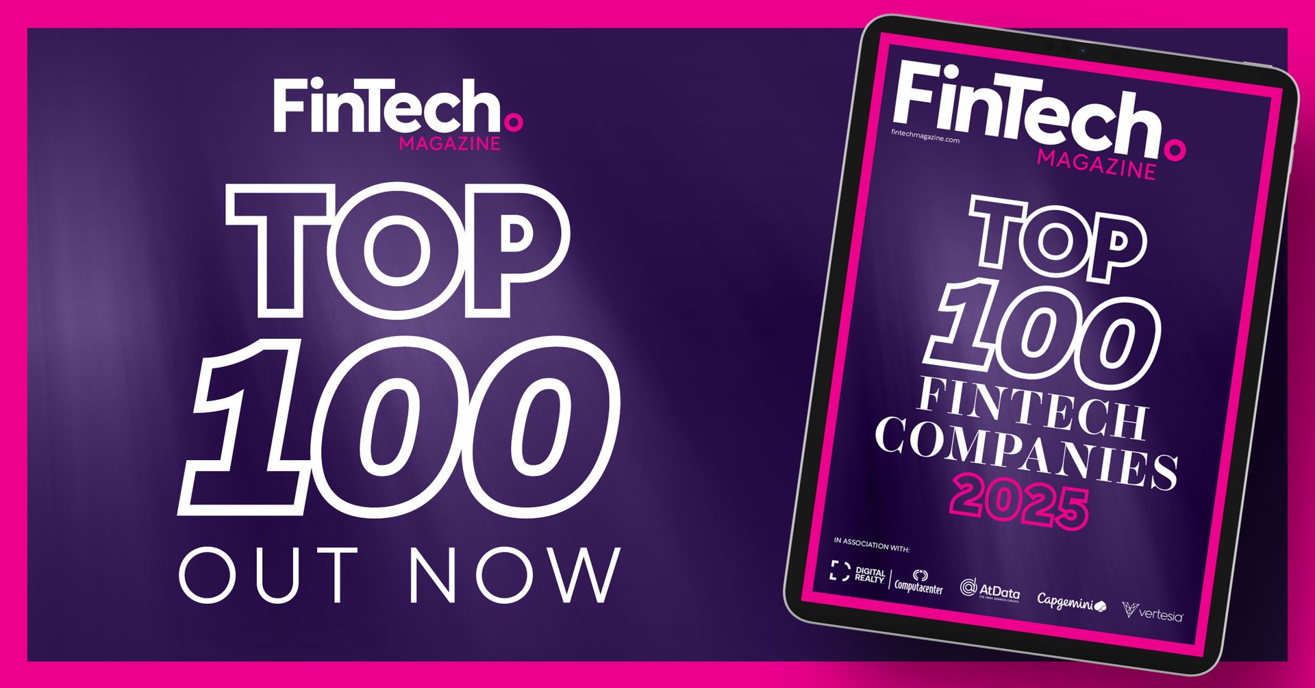 FinTech Magazine Announces the Top 100 FinTech Companies of 2025