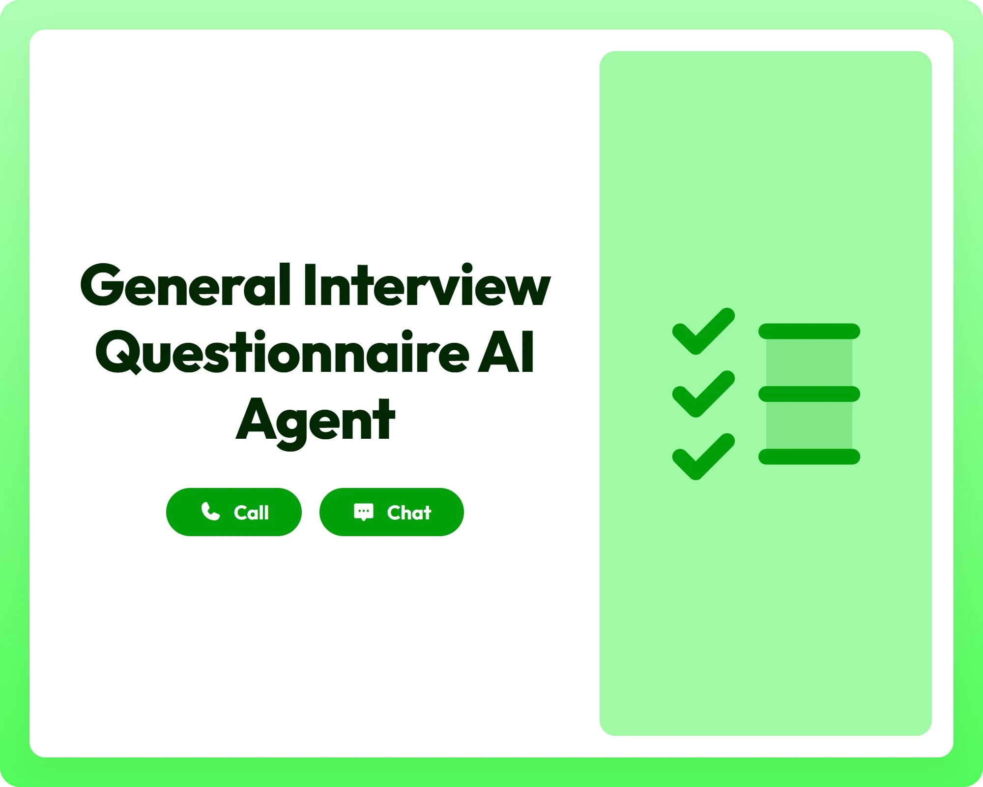 ai customer support agent offers call and chat assistance with a checklist icon panel for general interview questionnaires