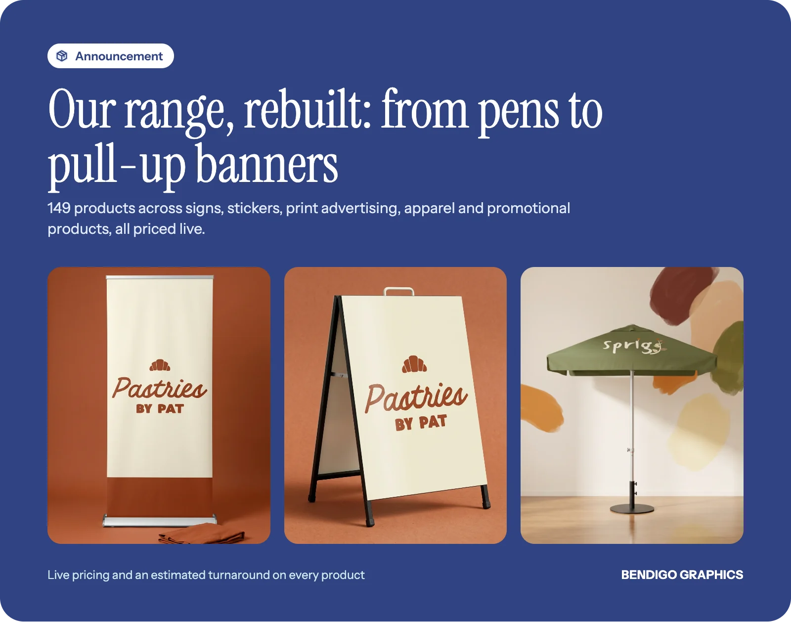 Announcement graphic for the rebuilt Bendigo Graphics range showing a pull up banner, a solid A-frame and a branded market umbrella.