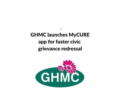 GHMC Launches MyCURE App to Streamline Civic Services and Grievances news cover