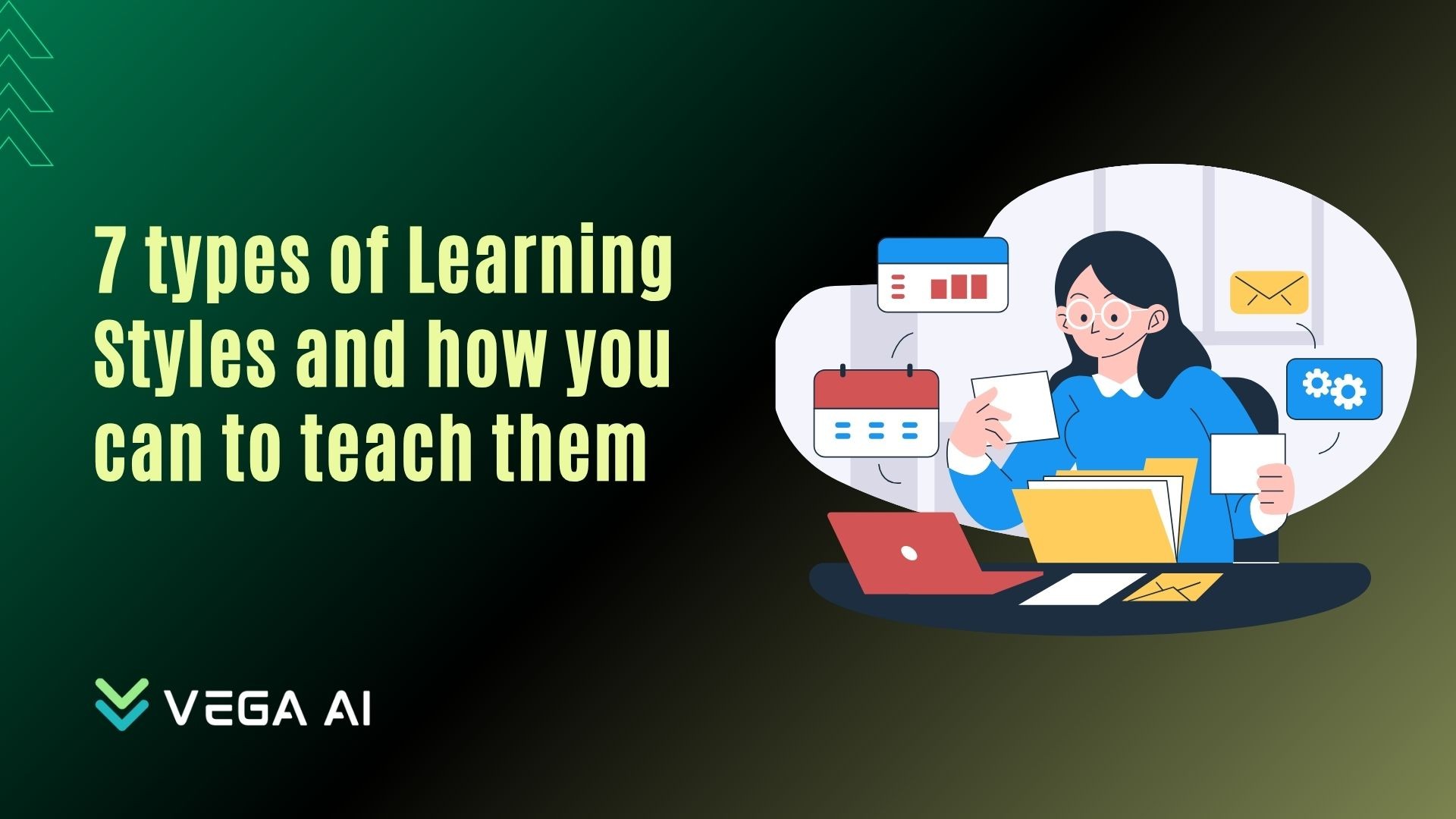 7 types of learning styles and how you can to teach them