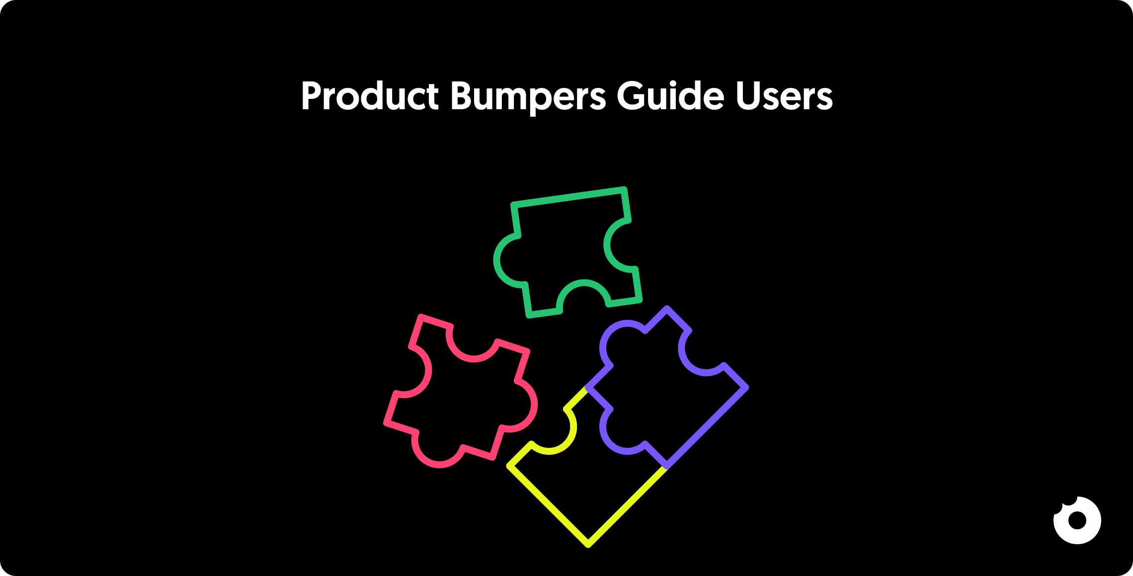Puzzle pieces representing product bumpers guiding user onboarding