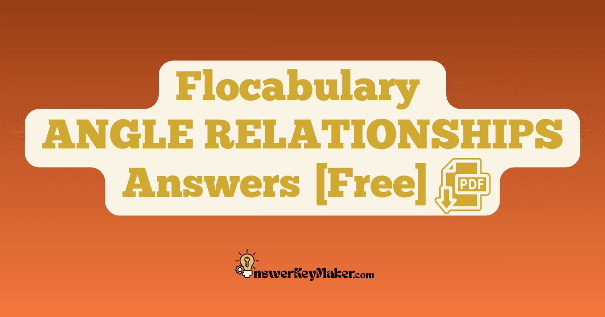 Flocabulary ANGLE RELATIONSHIPS Quiz Read & Respond Answer Key PDF