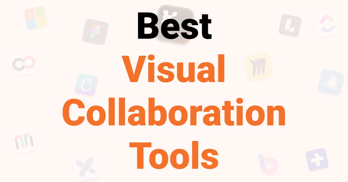 Best Visual Collaboration Tools for Teams