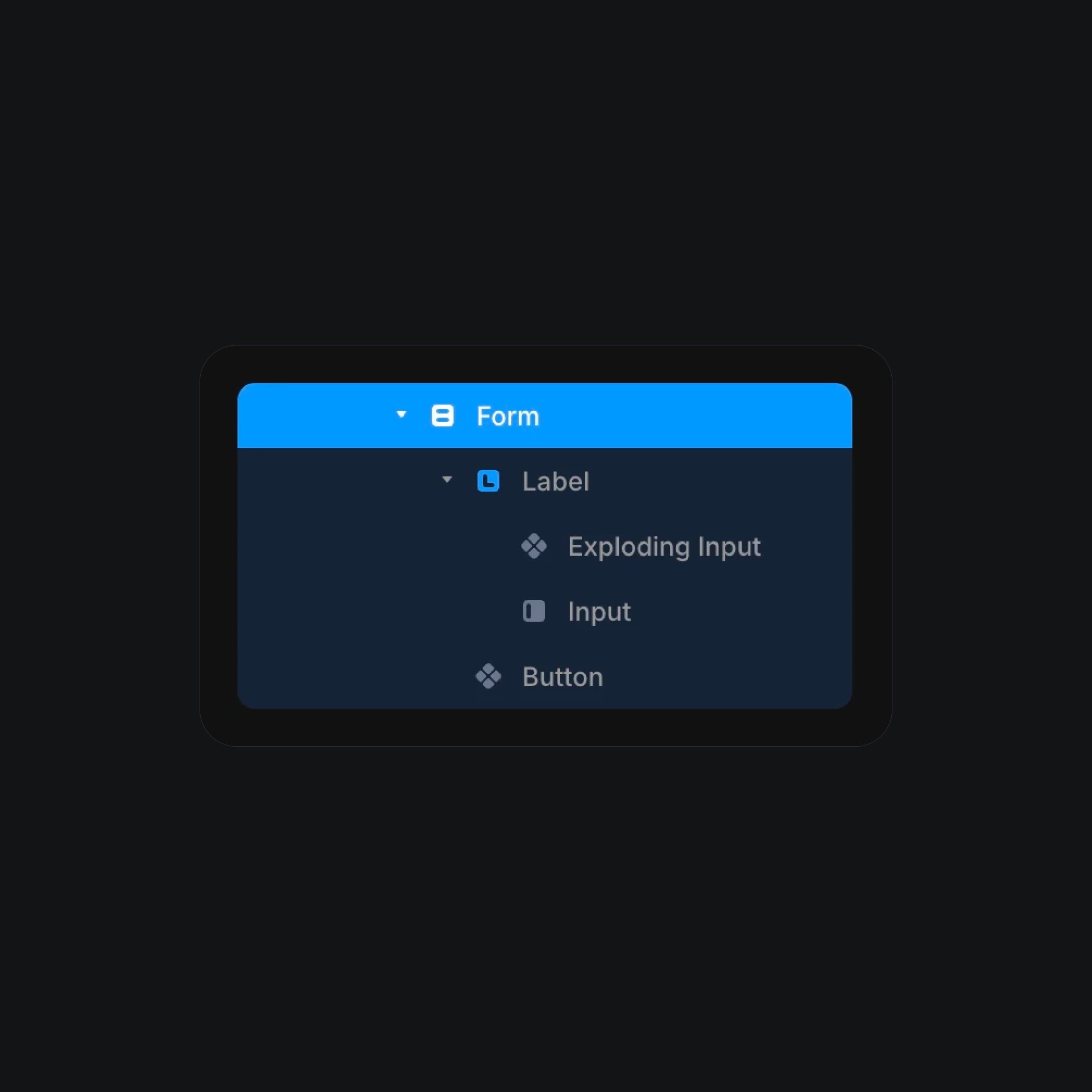 Form component hierarchy showing exploding input field