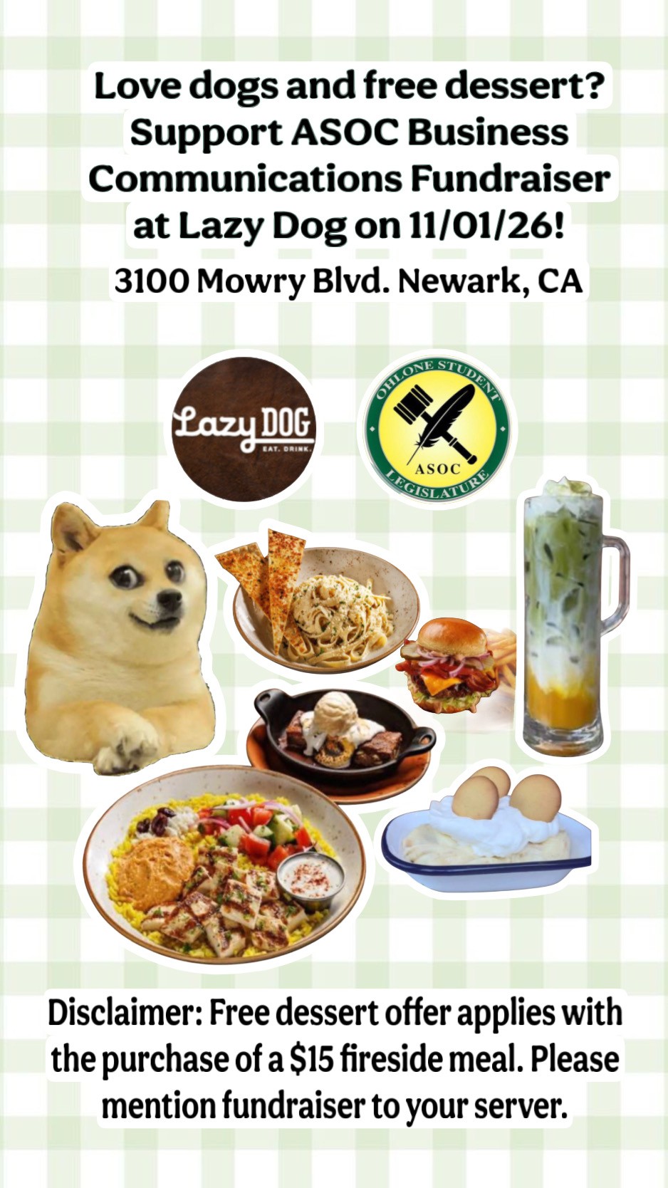 Ohlone ASOC Lazy Dog fundraiser flyer with $15 meal offer, banana pudding, matcha latte, Doge meme, and disclaimer