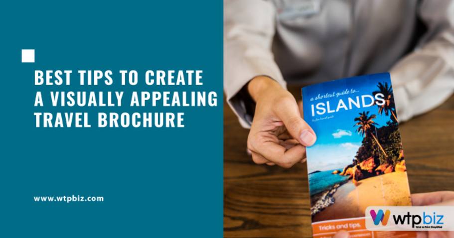 9 Best Tips for Creating an Eye-Catching Travel Brochure