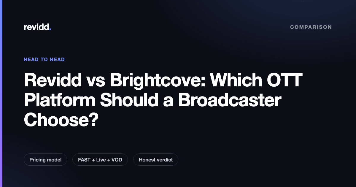 Revidd vs Brightcove comparison card showing OTT, FAST, and live streaming for broadcasters