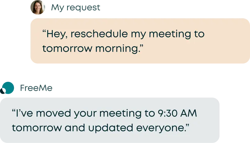 FreeMe assistant updating calendar appointments through chat messages.