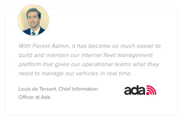 A quote about Forest Admin from the Chief Information Officer at Ada. 
