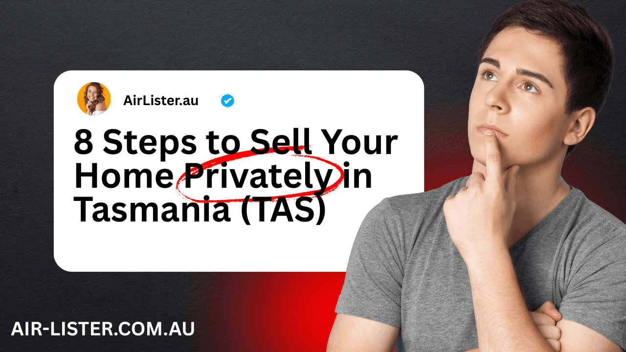 https://www.air-lister.com.au/blog/tasmania-legal-requirements-for-selling-property-complete-2026-guide