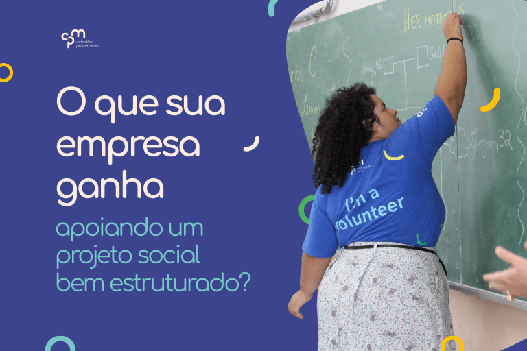 O que sua empresa ganha apoiando um projeto social bem estruturado?