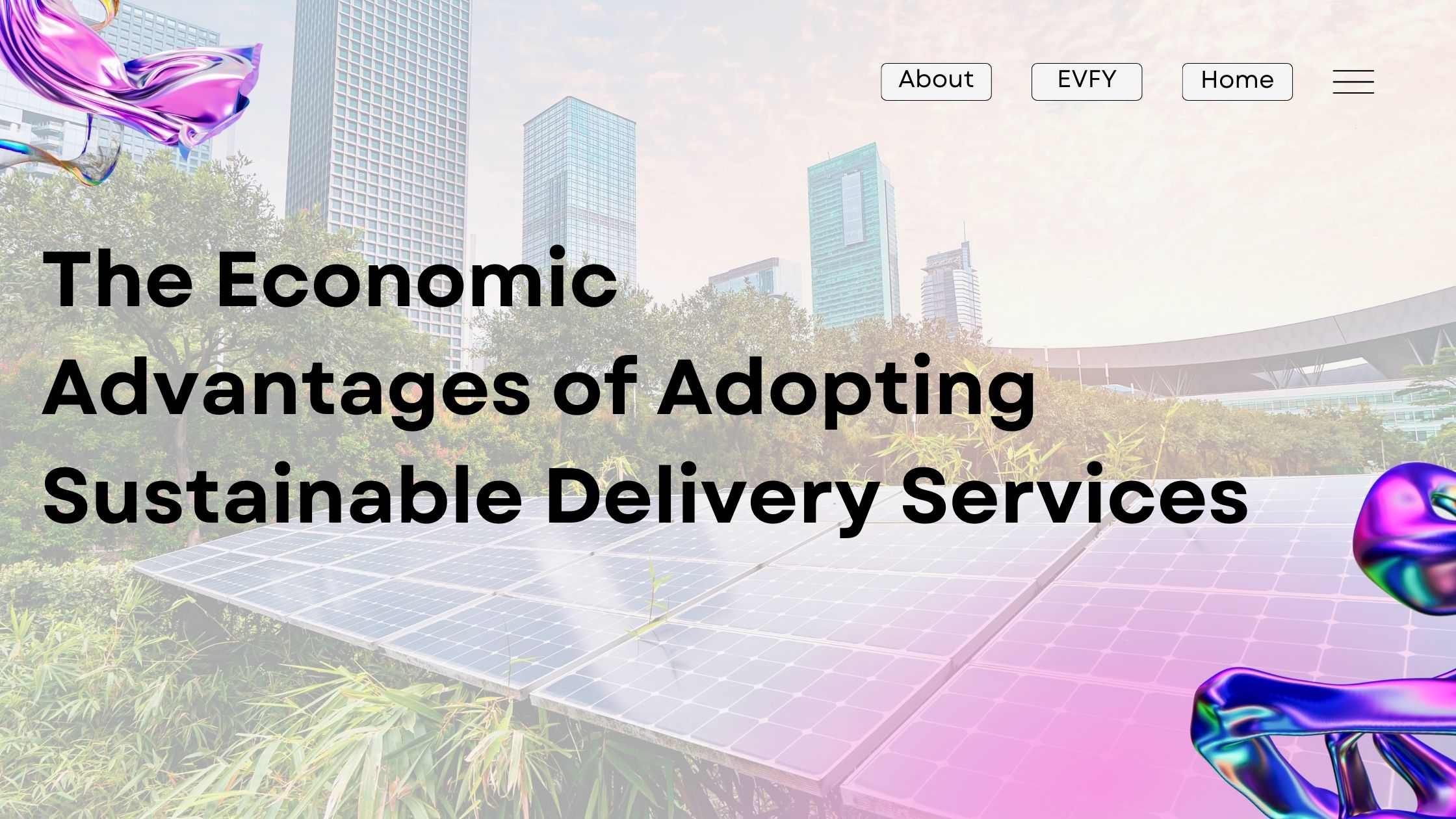 The Economic Advantages of Adopting Sustainable Delivery Services