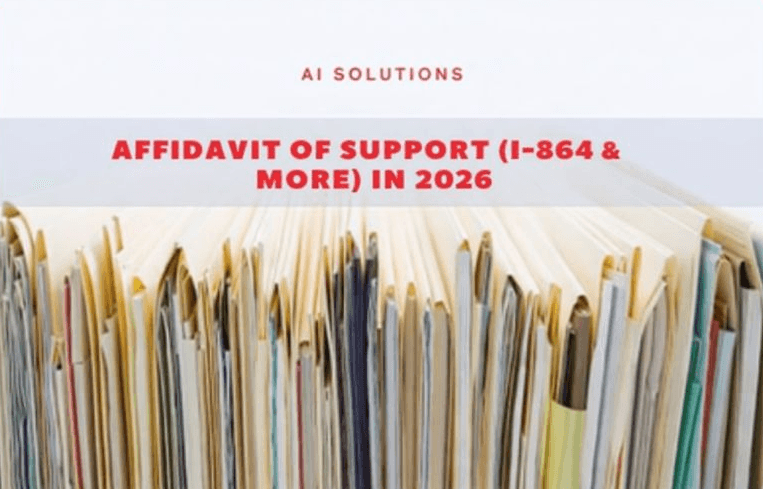 Affidavit of Support (I-864 & More) in 2026