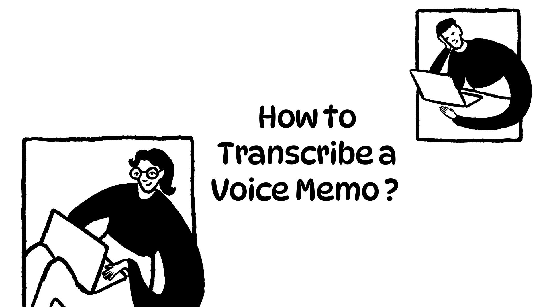 voice memo transcription