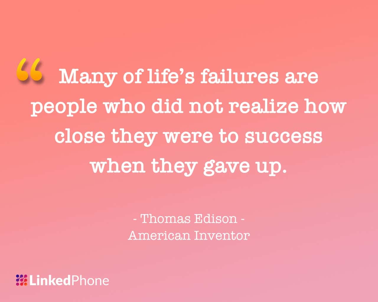 Thomas Edison - Motivational Inspirational Quotes and Sayings