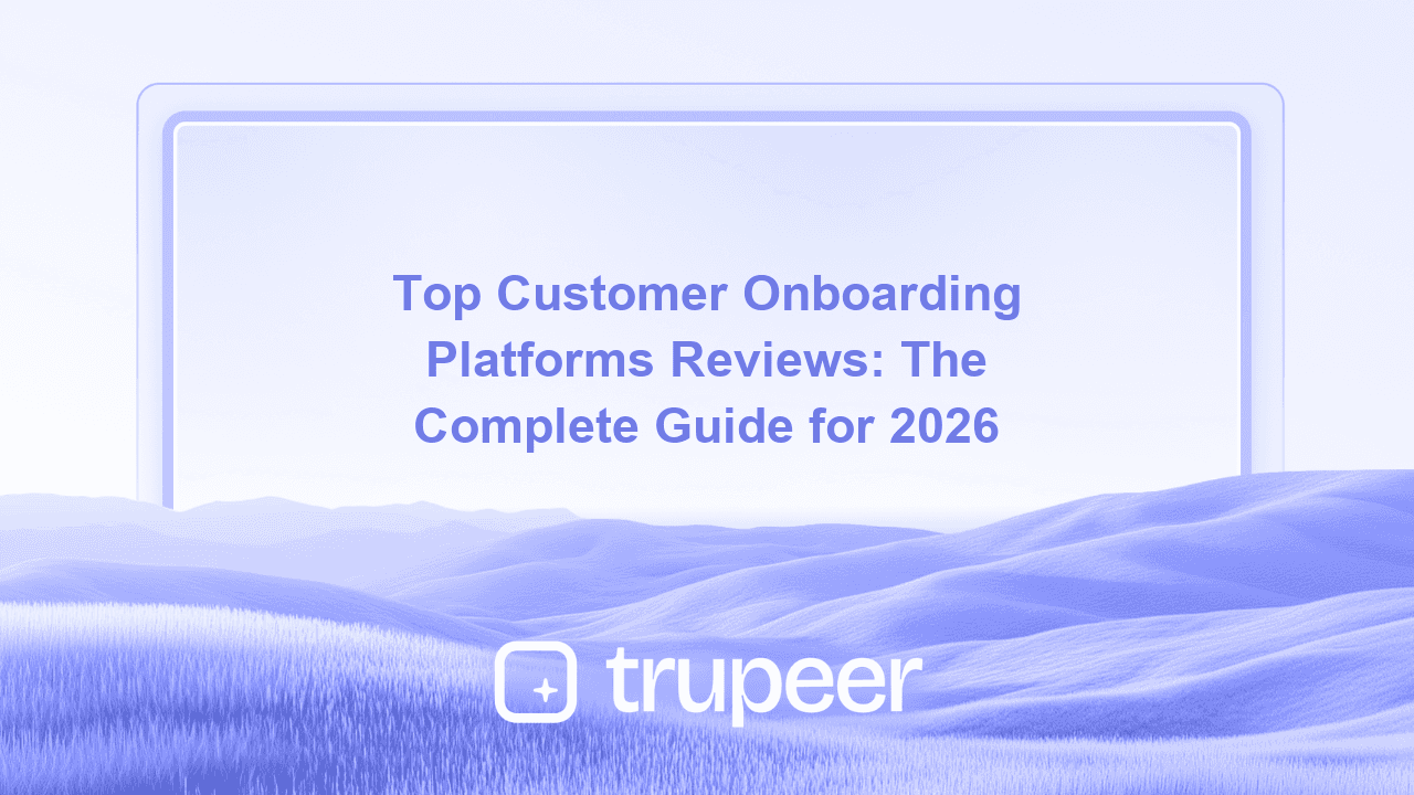 Top Customer Onboarding Platforms Reviews: The Complete Guide for 2026