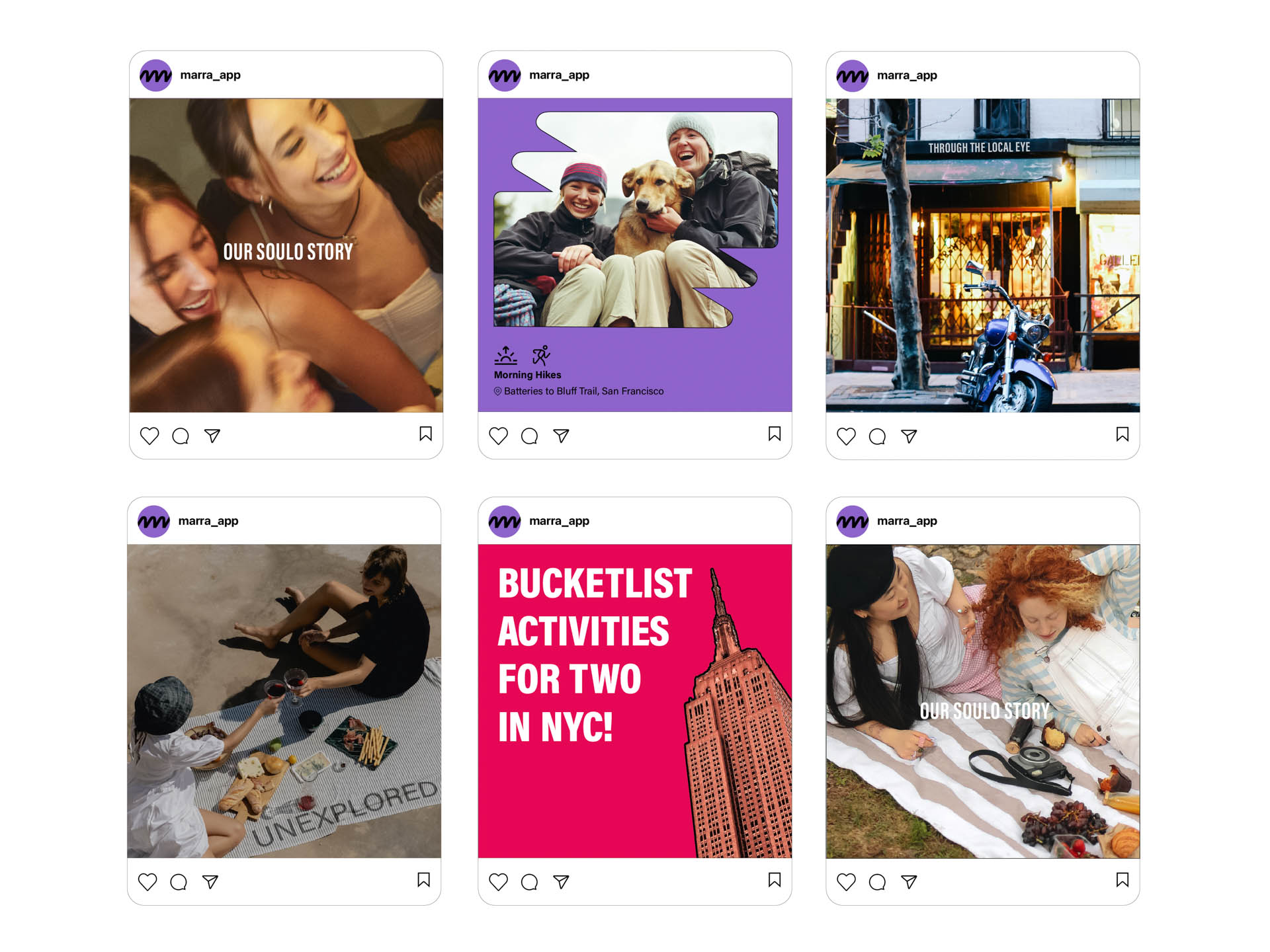 Six square images are arranged in a 2x3 grid, each showing a screenshot of a Marra app interface. Each screenshot displays a unique image and text. The top row features images: “OUR SOULO STORY,” “Mornings Hikes,” and “THROUGH THE LOCAL EYE.” The bottom row shows: “UNEXPLORED,” “BUCKETLIST ACTIVITIES FOR TWO IN NYC!” and “OUR SOULO STORY.” All screenshots include “marra_app” in the top left corner and standard icons for liking, commenting, and sharing.