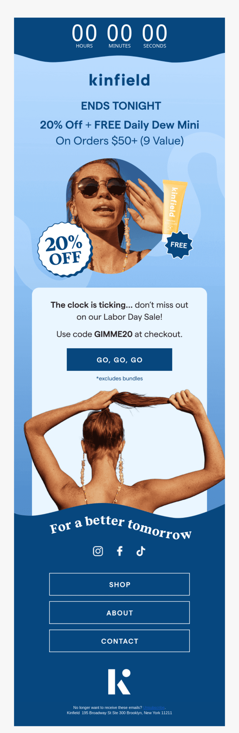 Kinfield Countdown Email: "A light blue-themed email with a countdown timer at zero. Promotes a 20% off sale and a free mini product with purchases over $50. Includes a vibrant lifestyle image and a clear call-to-action button."