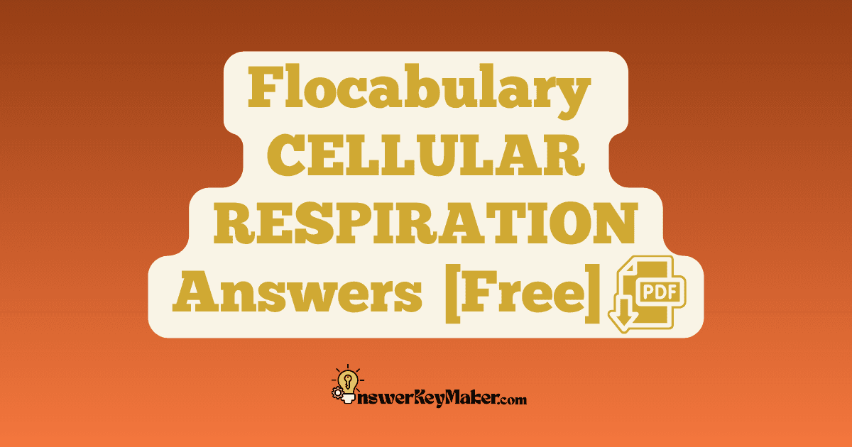 Flocabulary CELLULAR RESPIRATION Quiz Read & Respond Answer Key PDF