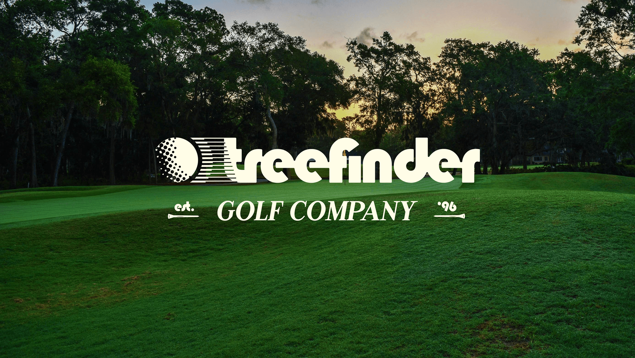 Graphic design mockup of header for golf company called Treefinder Golf Company — bold, wordmark style logo with decorative sans serif typography, designed by Will Lefkovich over a picture of golf course green..