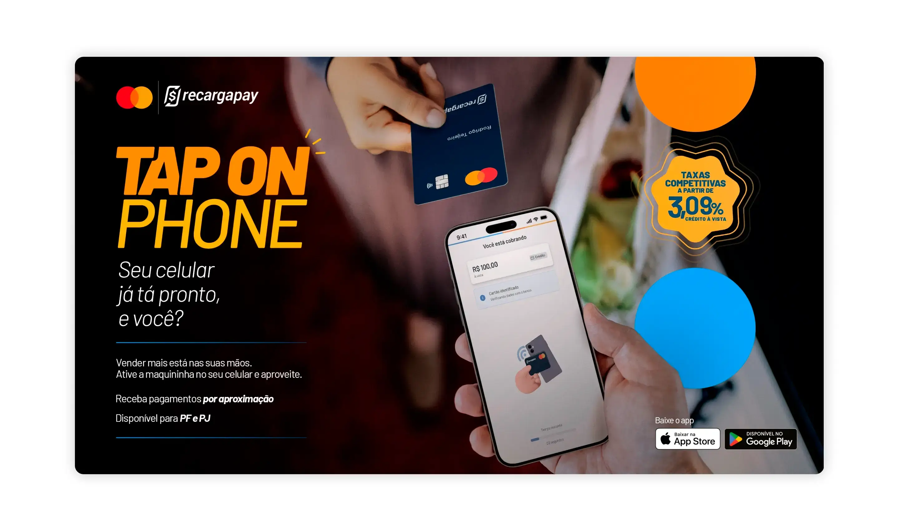 Tap On Phone campaign key visual for RecargaPay, designed to communicate contactless payment simplicity and drive app downloads among Brazilian small businesses.