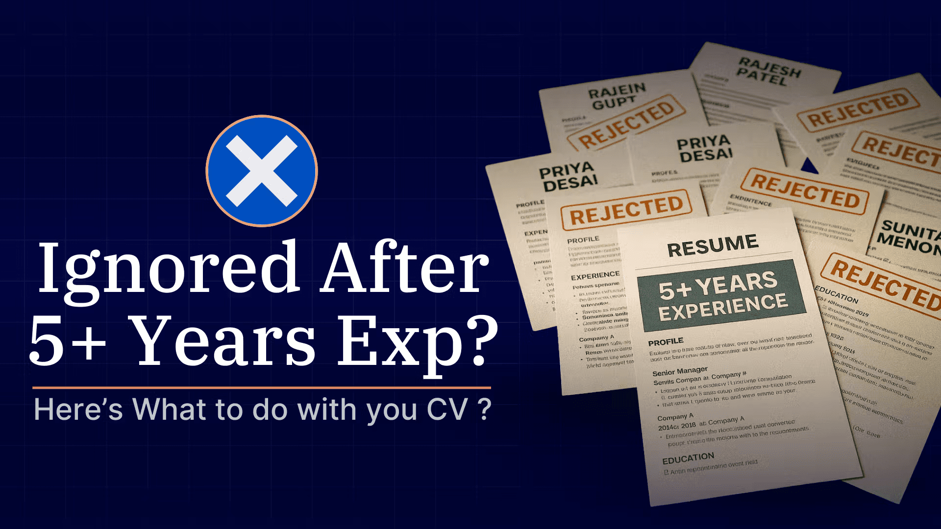  Why Your Resume Isn’t Getting Shortlisted (Even with 5+ Years of Experience)