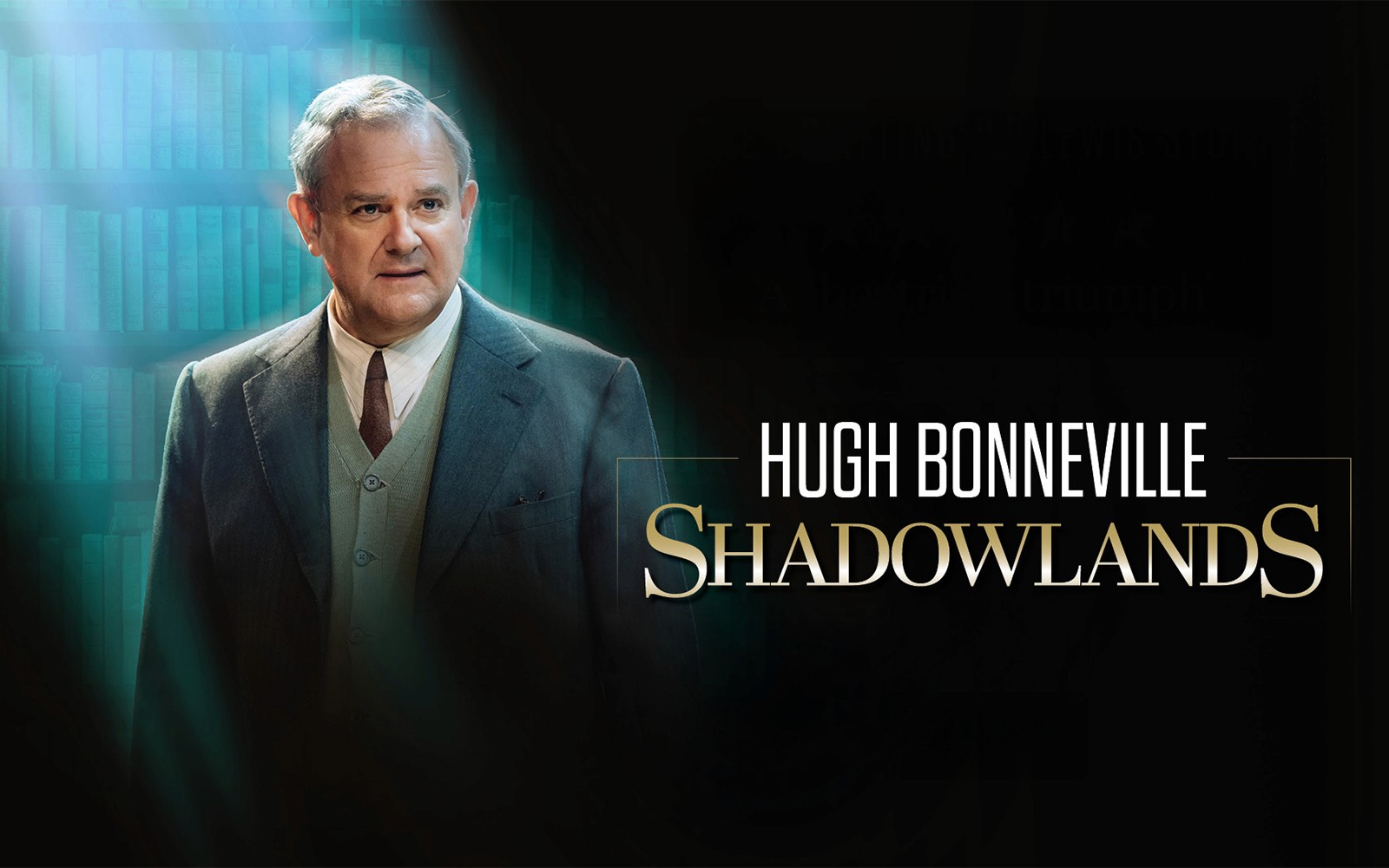 Hugh Bonneville in a suit with "Shadowlands" text on a dark background.