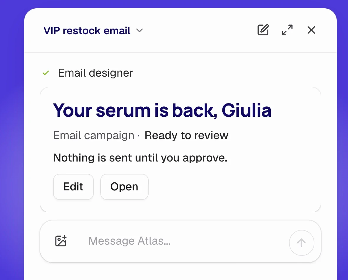 Atlas chat with a VIP restock email ready to review; nothing is sent until the founder approves