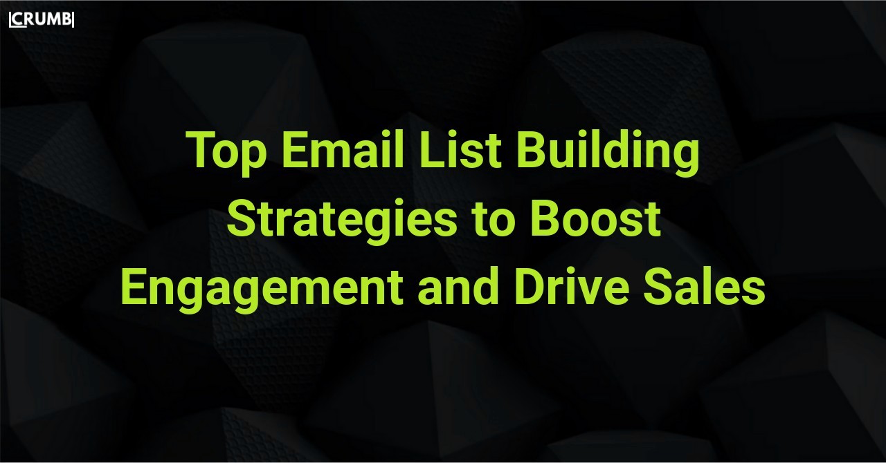 Top Email List Building Strategies